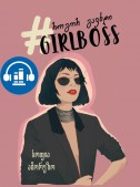 როგორ გავხდი GIRLBOSS