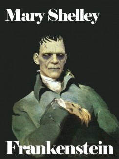 Frankenstein - Mary Shelley